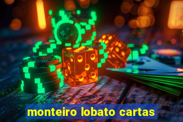 monteiro lobato cartas